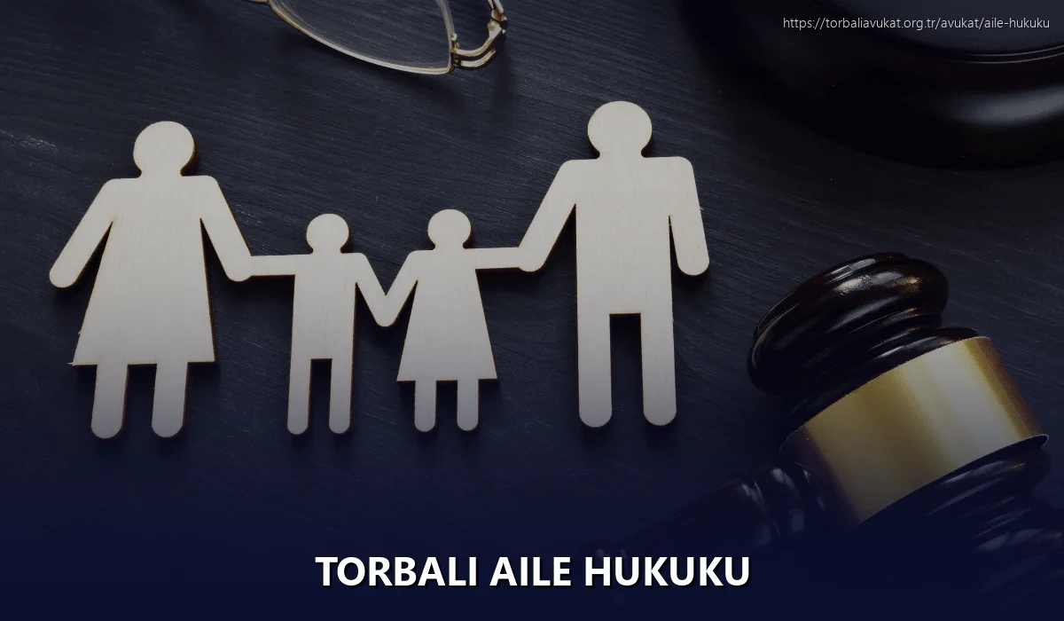 Torbali Aile Hukuku