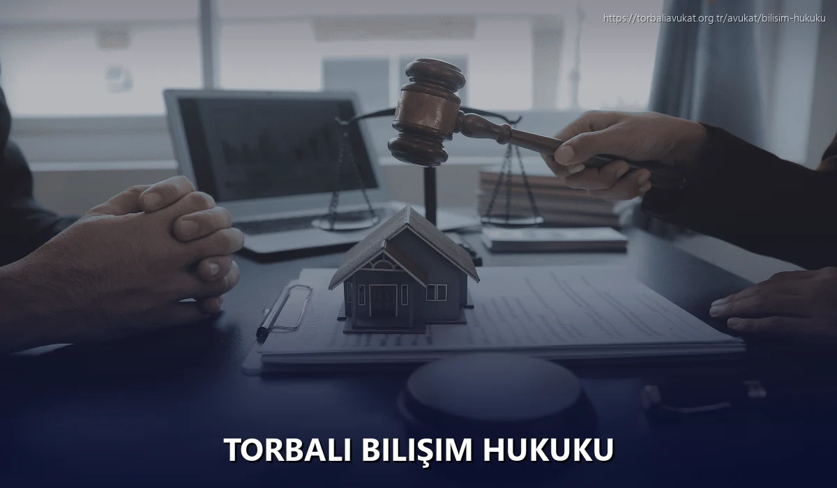 Torbali Bilişim Hukuku