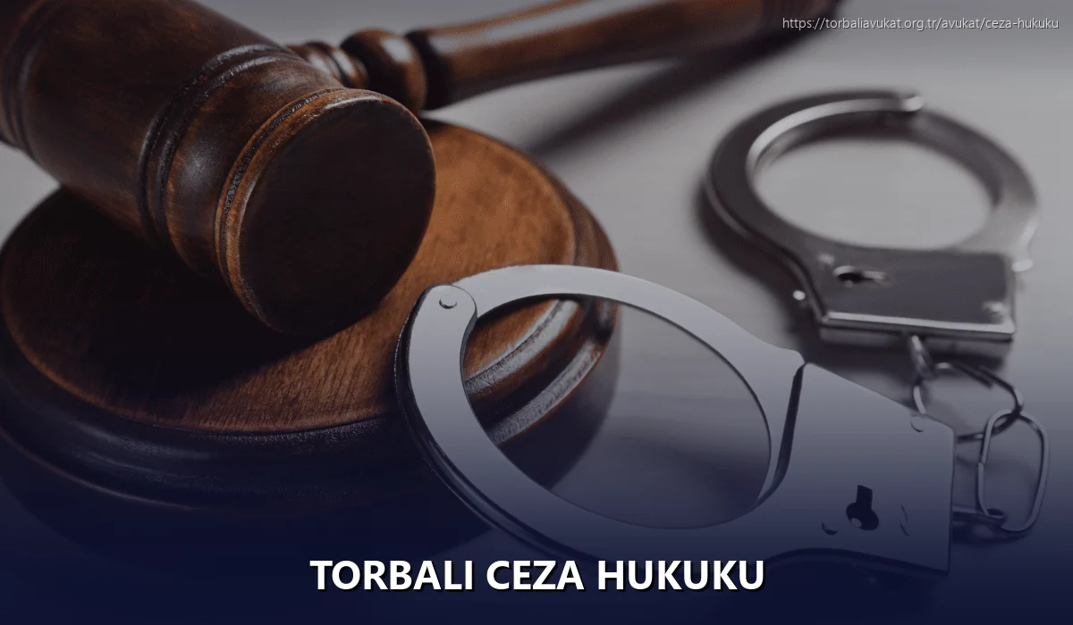 Torbali Ceza Hukuku