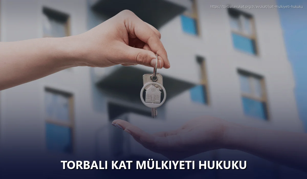 Torbali Kat Mülkiyeti Hukuku
